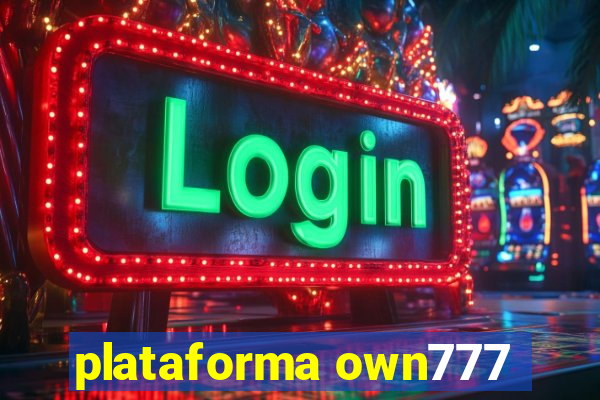 plataforma own777